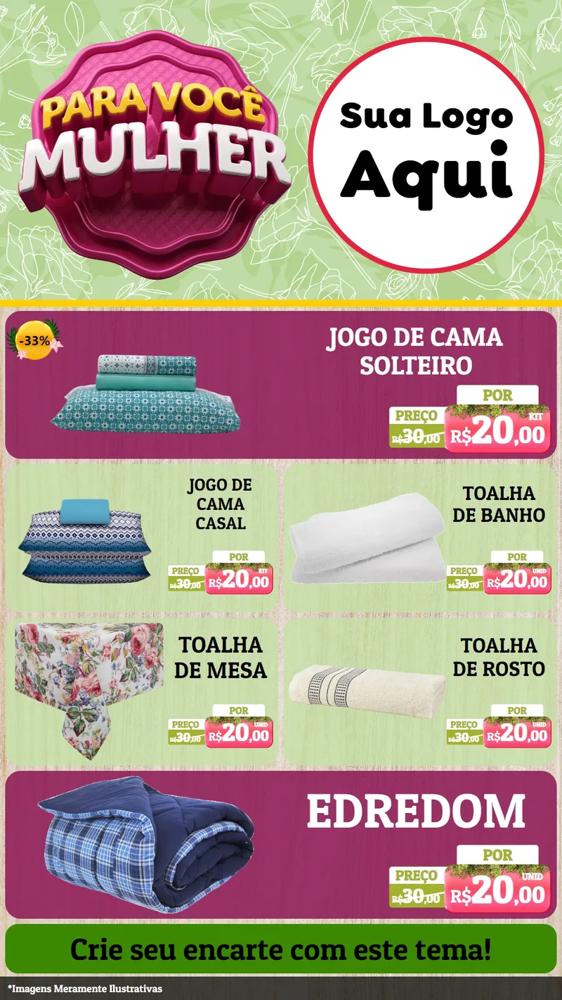Modelo de TV para TV Vertical com o tema Para Você Mulher para Cama, Mesa e Banho