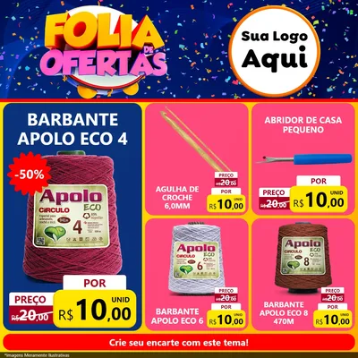Modelo de Rede Social para Feed Facebook com o tema Folia de Ofertas para Armarinho e Aviamentos