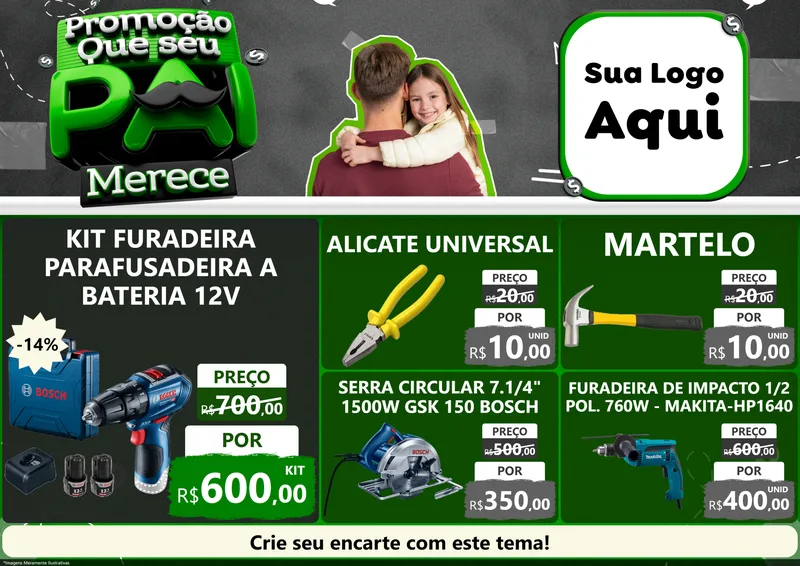 Modelo de Encarte para Encarte A4 Horizontal com o tema Promoção Que seu Pai Merece para Maquinas e Ferramentas