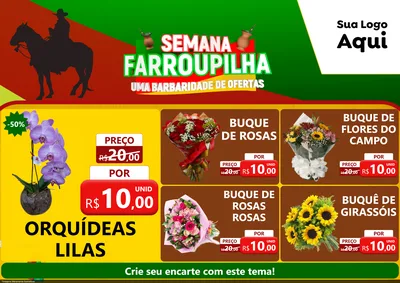 Modelo de Encarte para Encarte A4 Horizontal com o tema Semana Farroupilha - Uma Barbaridade de Ofertas para Floricultura e jardim