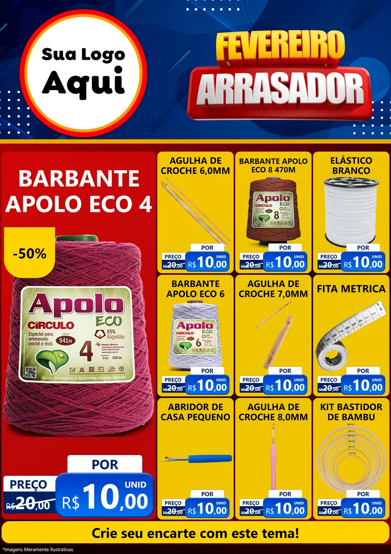 Modelo de Encarte para Encarte A4 Vertical com o tema Fevereiro Arrasador para Armarinho e Aviamentos