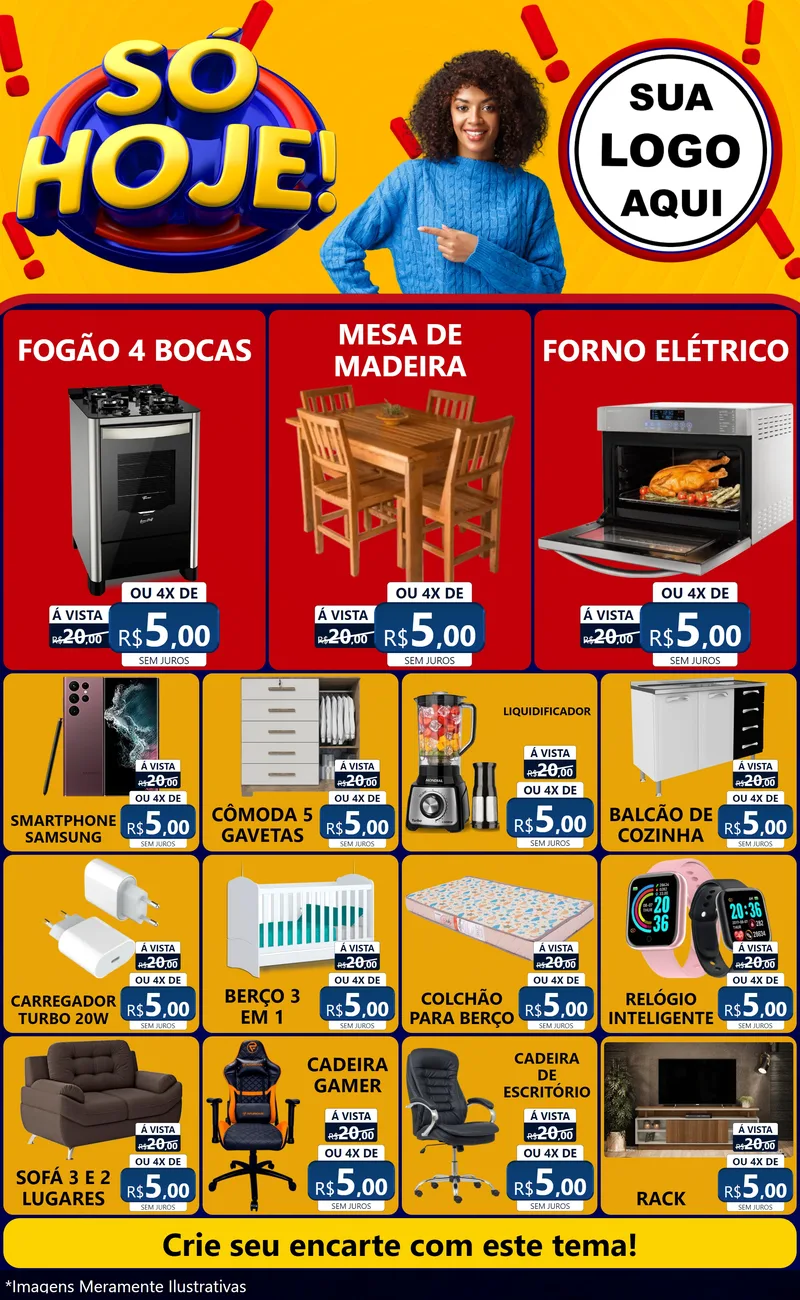Modelo de Encarte para Encarte Grande com o tema Só Hoje! para Móveis e Eletro