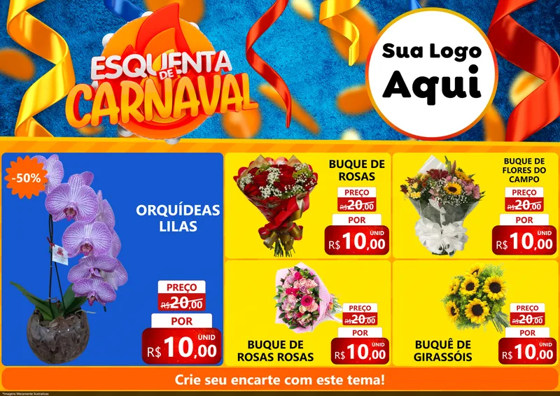 Modelo de Encarte para Encarte A4 Horizontal com o tema Esquenta de Carnaval para Floricultura e jardim