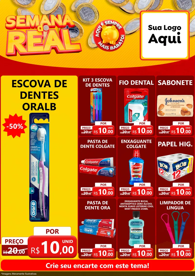 Modelo de Encarte para Encarte A4 Vertical com o tema Semana do Real para Higiene Pessoal