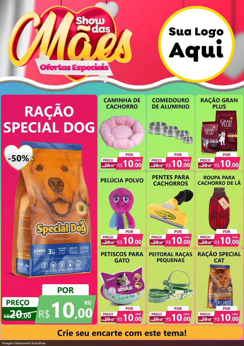 Modelo de Encarte para Encarte A4 Vertical com o tema Show das Mães - Ofertas Especiais para Pet Shop