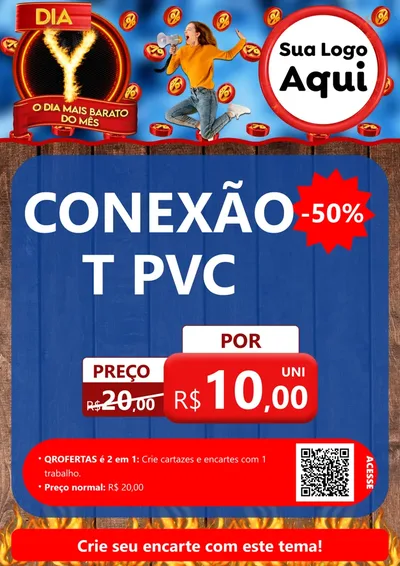 Modelo de Cartaz para Cartaz A4 Vertical com o tema Dia Y - O Dia Mais Barato Do Mês para Tubos e conexões