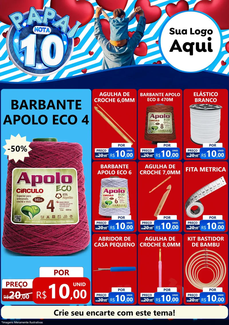 Modelo de Encarte para Encarte A4 Vertical com o tema Papai Nota 10 para Armarinho e Aviamentos