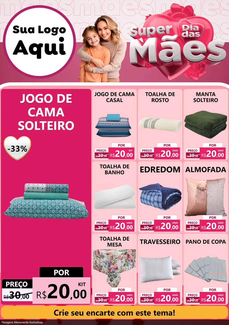 Modelo de Encarte para Encarte A4 Vertical com o tema Super Dia Das Mães para Cama, Mesa e Banho
