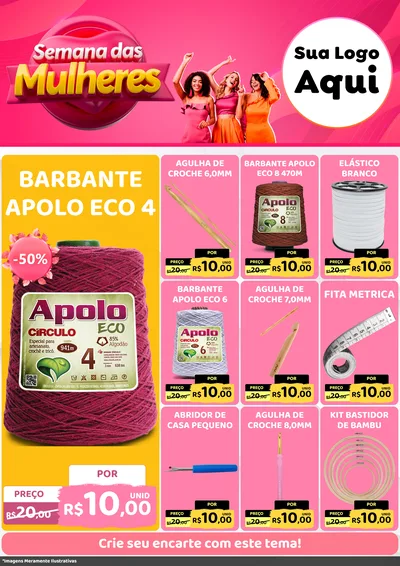 Modelo de Encarte para Encarte A4 Vertical com o tema Semana das Mulheres para Armarinho e Aviamentos