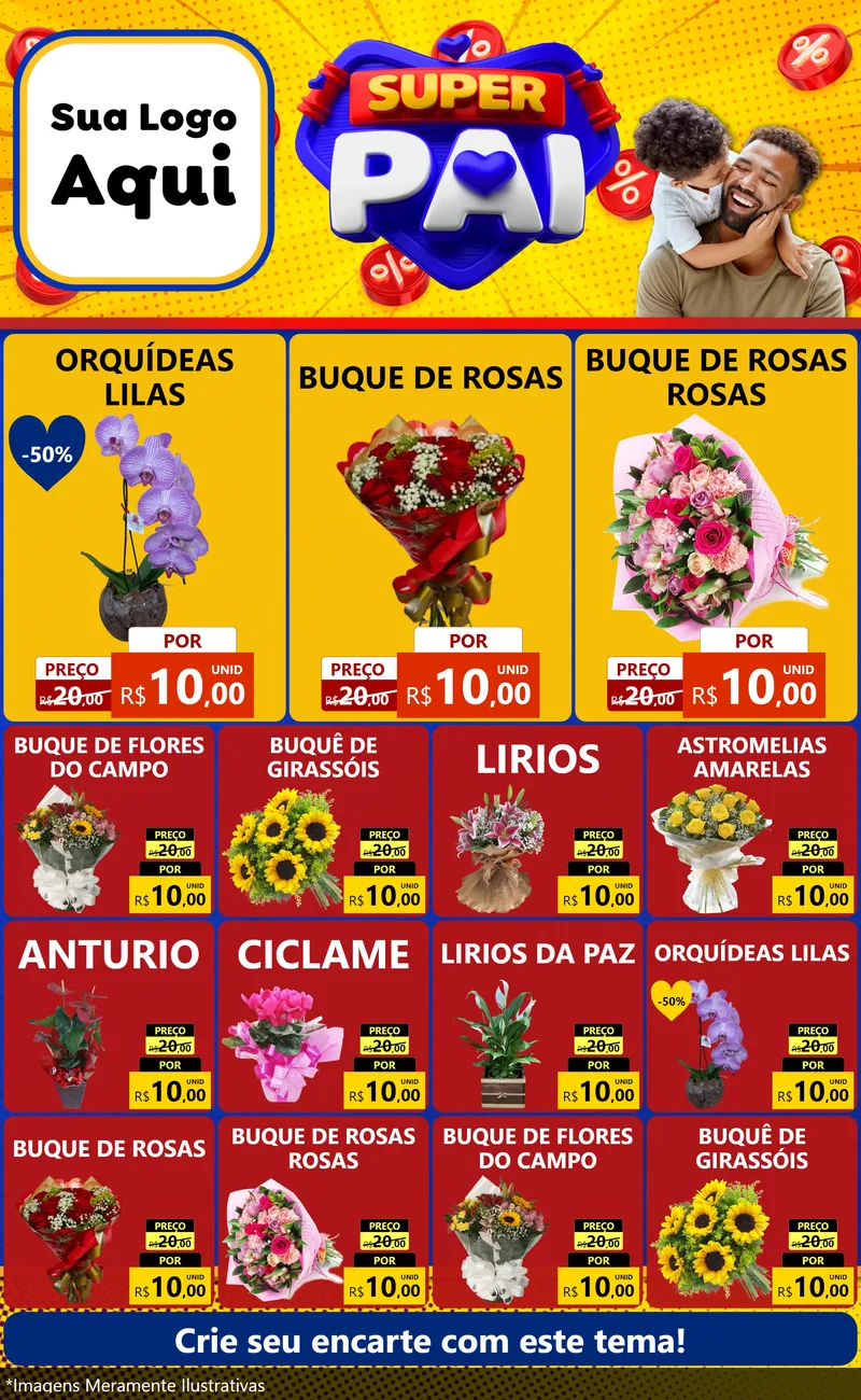 Modelo de Encarte para Encarte Grande com o tema Super Pai para Floricultura e jardim
