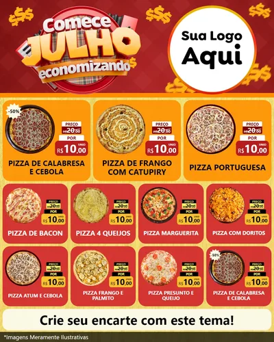 Modelo de Rede Social para Feed Instagram com o tema Comece Julho Economizando para Pizzaria