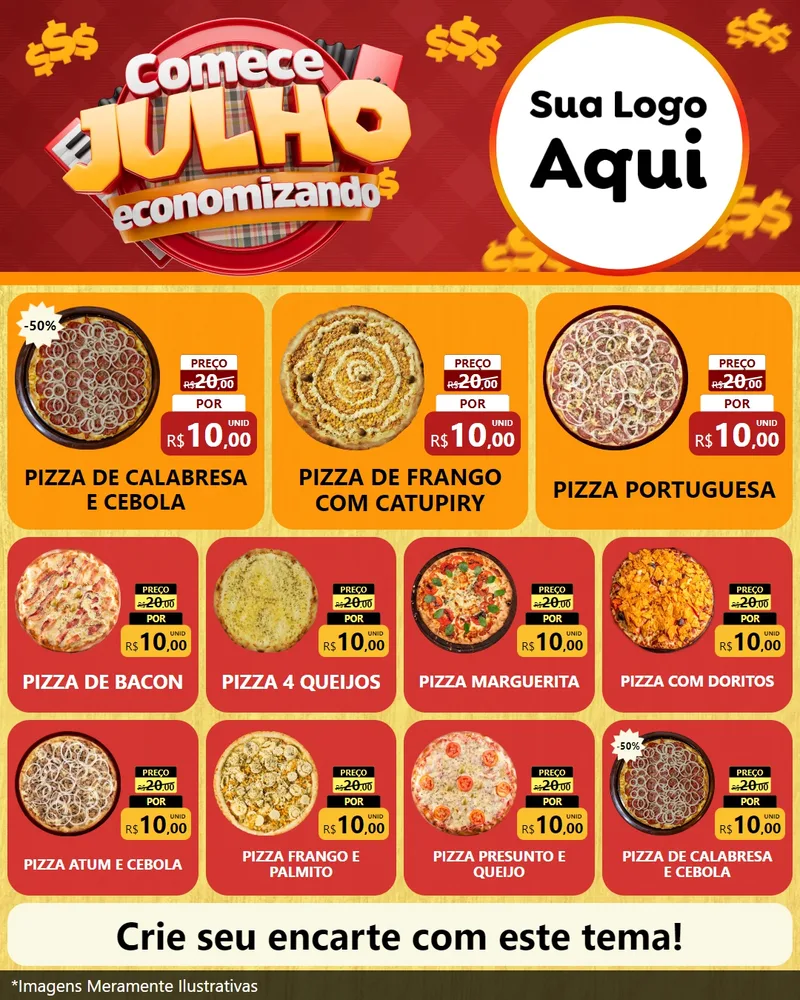 Modelo de Rede Social para Feed Instagram com o tema Comece Julho Economizando para Pizzaria