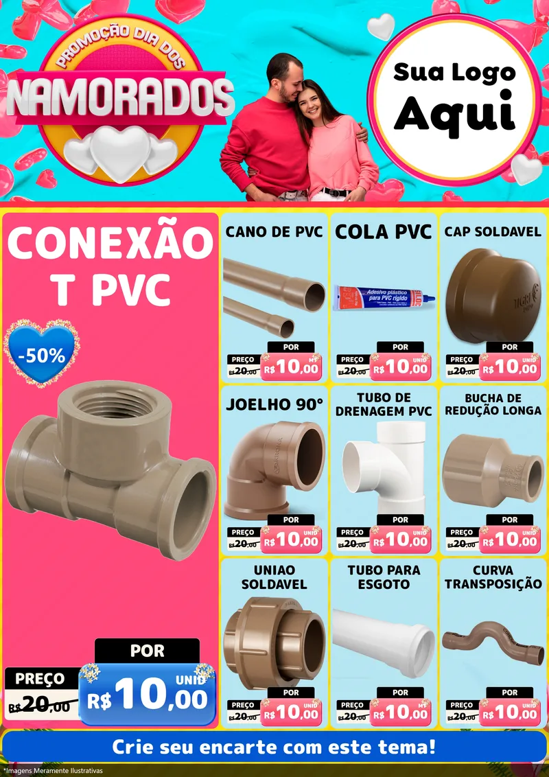 Modelo de Encarte para Encarte A4 Vertical com o tema Promoção Dia dos Namorados para Tubos e conexões