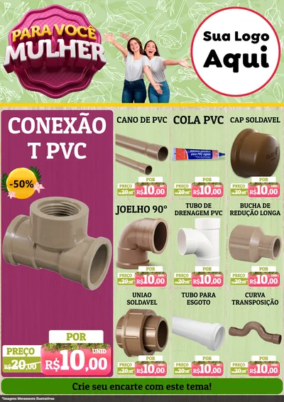 Modelo de Encarte para Encarte A4 Vertical com o tema Para Você Mulher para Tubos e conexões