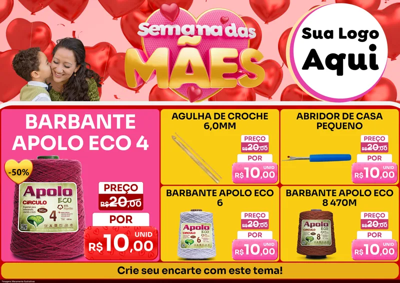 Modelo de Encarte para Encarte A4 Horizontal com o tema Semana Das Mães para Armarinho e Aviamentos