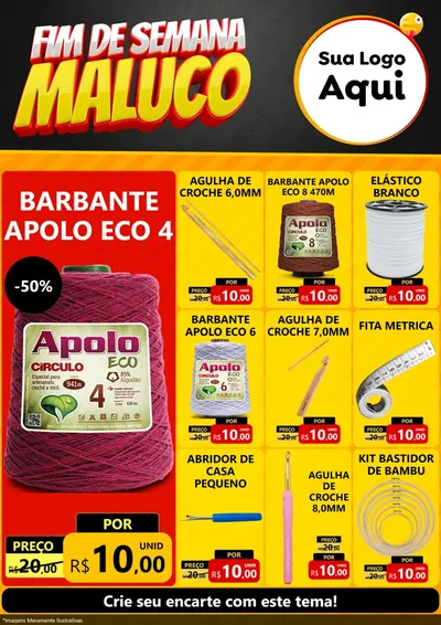 Modelo de Encarte para Encarte A4 Vertical com o tema Final de Semana Maluco para Armarinho e Aviamentos