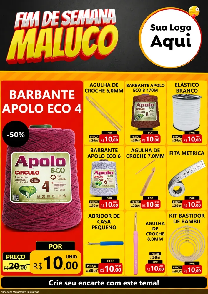 Modelo de Encarte para Encarte A4 Vertical com o tema Final de Semana Maluco para Armarinho e Aviamentos