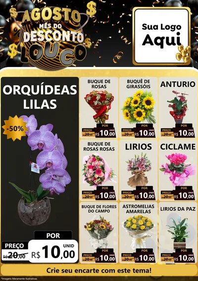 Modelo de Encarte para Encarte A4 Vertical com o tema Agosto Mês do Desconto Louco para Floricultura e jardim