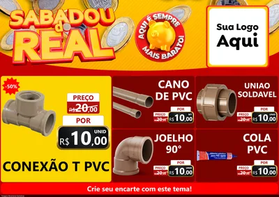 Modelo de Encarte para Encarte A4 Horizontal com o tema Sabadou do Real para Tubos e conexões