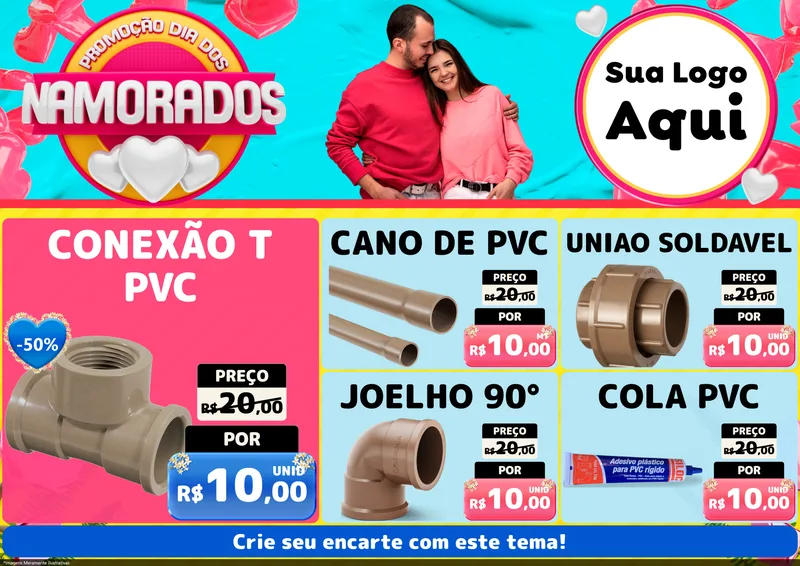 Modelo de Encarte para Encarte A4 Horizontal com o tema Promoção Dia dos Namorados para Tubos e conexões
