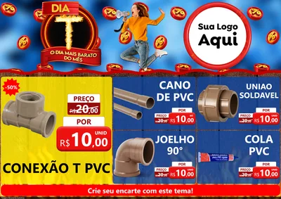 Modelo de Encarte para Encarte A4 Horizontal com o tema Dia T - O Dia Mais Barato Do Mês para Tubos e conexões