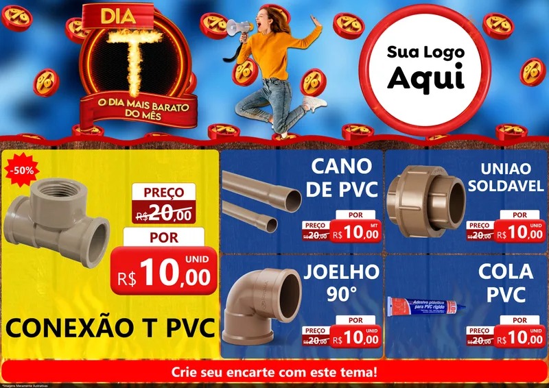Modelo de Encarte para Encarte A4 Horizontal com o tema Dia T - O Dia Mais Barato Do Mês para Tubos e conexões