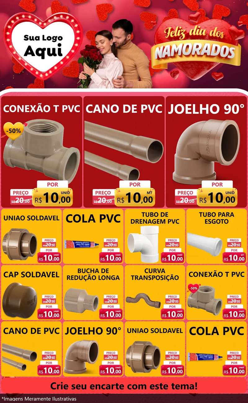 Modelo de Encarte para Encarte Grande com o tema Feliz Dia Dos Namorados para Tubos e conexões