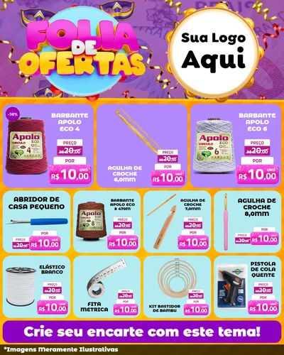 Modelo de Rede Social para Feed Instagram com o tema Folia de Ofertas para Armarinho e Aviamentos