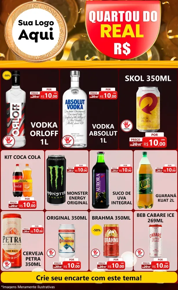 Modelo de Encarte para Encarte Grande com o tema Quartou do Real para Distribuidora de bebidas