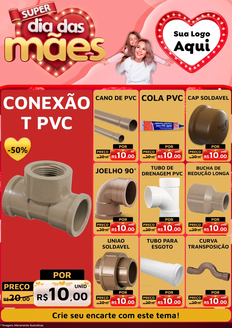 Modelo de Encarte para Encarte A4 Vertical com o tema Super Dia Das Mães para Tubos e conexões
