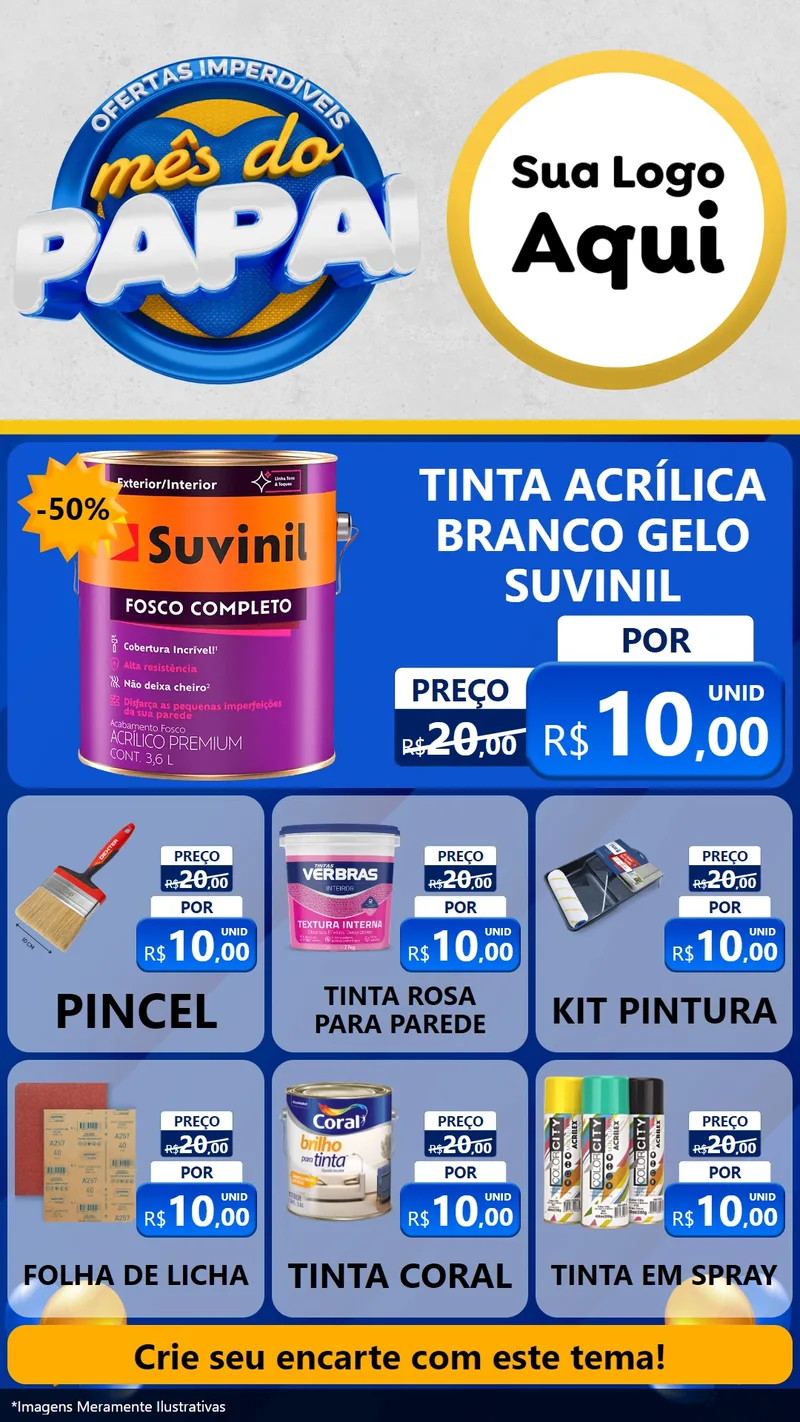 Modelo de Rede Social para Stories com o tema Ofertas Imperdíveis Mês Do Papai para Tintas e Ferramentas