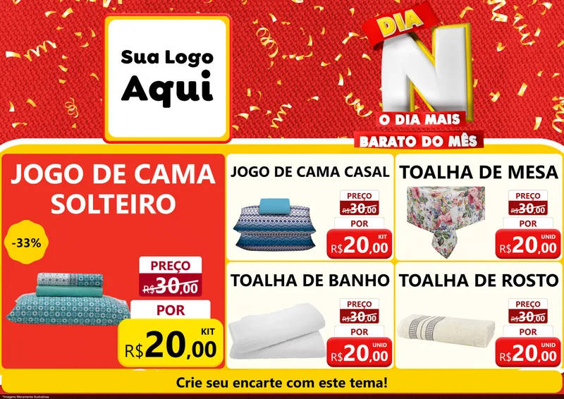 Modelo de Encarte para Encarte A4 Horizontal com o tema Dia N o Dia Mais Barato do Mês para Cama, Mesa e Banho