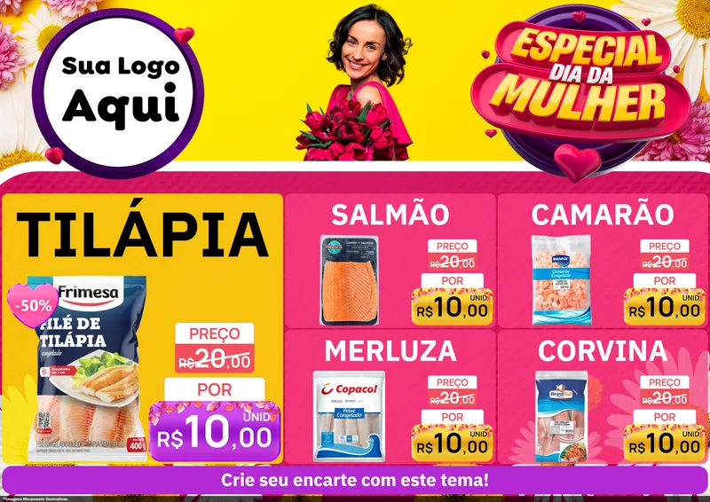 Modelo de Encarte para Encarte A4 Horizontal com o tema Especial Dia da Mulher para Peixaria