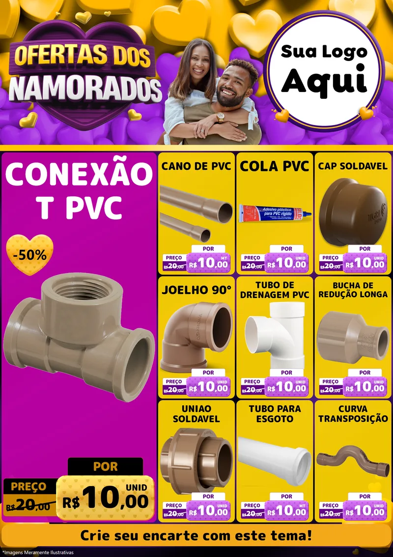 Modelo de Encarte para Encarte A4 Vertical com o tema Oferta Dos Namorados para Tubos e conexões