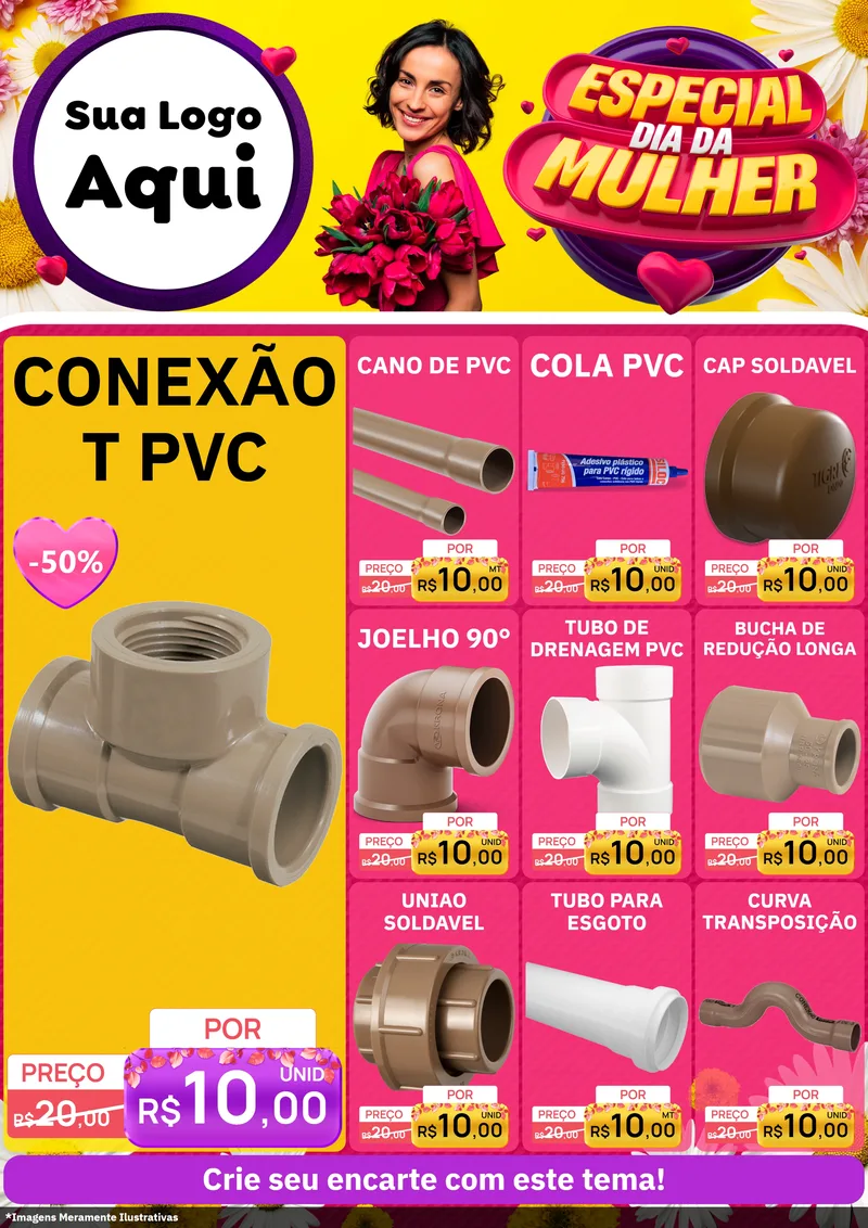 Modelo de Encarte para Encarte A4 Vertical com o tema Especial Dia da Mulher para Tubos e conexões