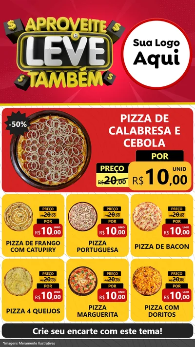Modelo de Rede Social para Stories com o tema Aproveite e Leve Também para Pizzaria