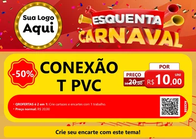 Modelo de Cartaz para Cartaz A4 Horizontal com o tema Esquenta Carnaval para Tubos e conexões