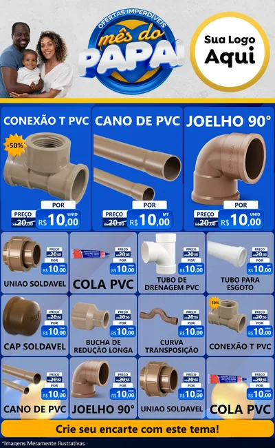 Modelo de Encarte para Encarte Grande com o tema Ofertas Imperdíveis Mês Do Papai para Tubos e conexões