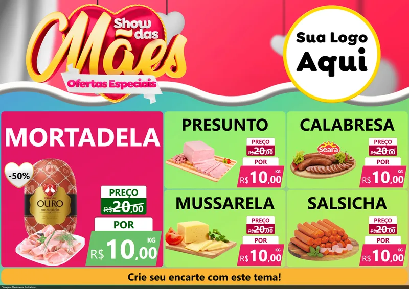 Modelo de Encarte para Encarte A4 Horizontal com o tema Show das Mães - Ofertas Especiais para Frios e Laticínios