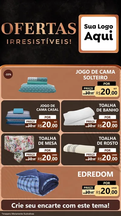 Modelo de TV para TV Vertical com o tema Ofertas Irresistíveis! para Cama, Mesa e Banho