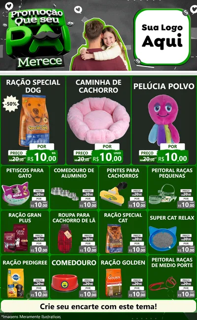 Modelo de Encarte para Encarte Grande com o tema Promoção Que seu Pai Merece para Pet Shop