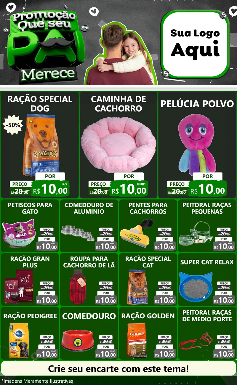 Modelo de Encarte para Encarte Grande com o tema Promoção Que seu Pai Merece para Pet Shop