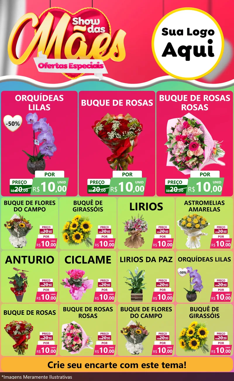 Modelo de Encarte para Encarte Grande com o tema Show das Mães - Ofertas Especiais para Floricultura e jardim