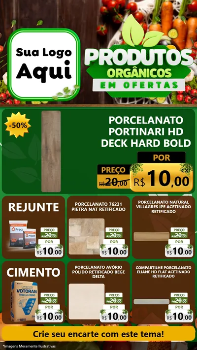 Modelo de Rede Social para Stories com o tema Produtos Orgânicos em Ofertas para Pisos e revestimentos