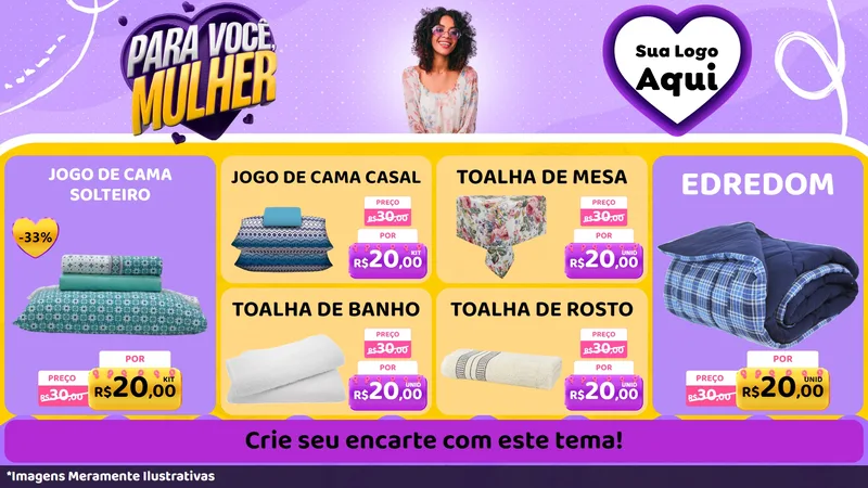 Modelo de TV para TV Horizontal com o tema Para Você, Mulher para Cama, Mesa e Banho
