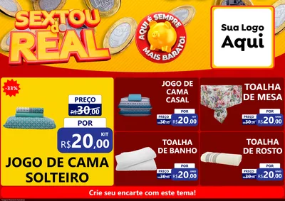 Modelo de Encarte para Encarte A4 Horizontal com o tema Sextou do Real para Cama, Mesa e Banho