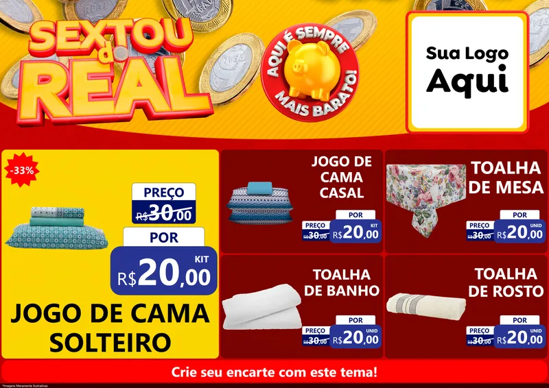 Modelo de Encarte para Encarte A4 Horizontal com o tema Sextou do Real para Cama, Mesa e Banho