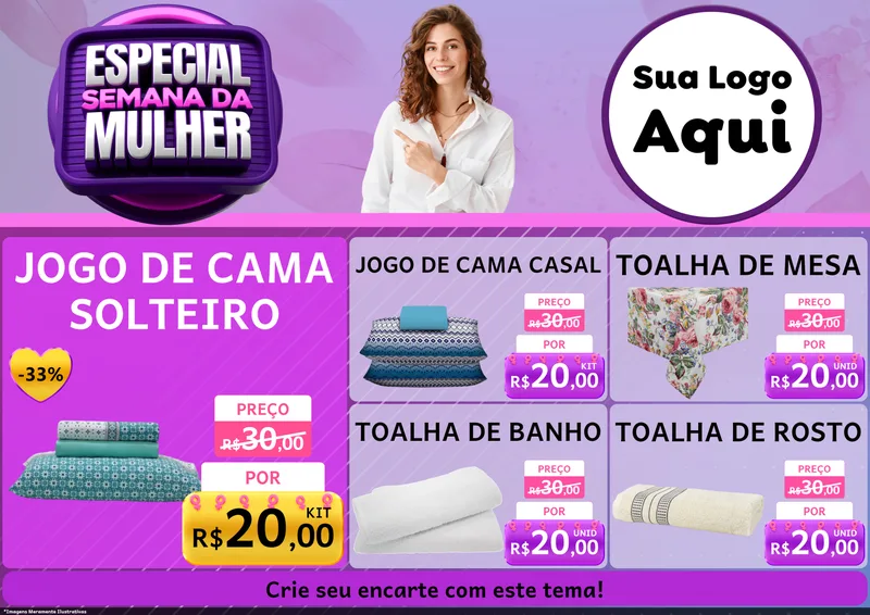Modelo de Encarte para Encarte A4 Horizontal com o tema Especial Semana da Mulher para Cama, Mesa e Banho