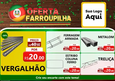 Modelo de Encarte para Encarte A4 Horizontal com o tema Oferta Farroupilha para Ferragens