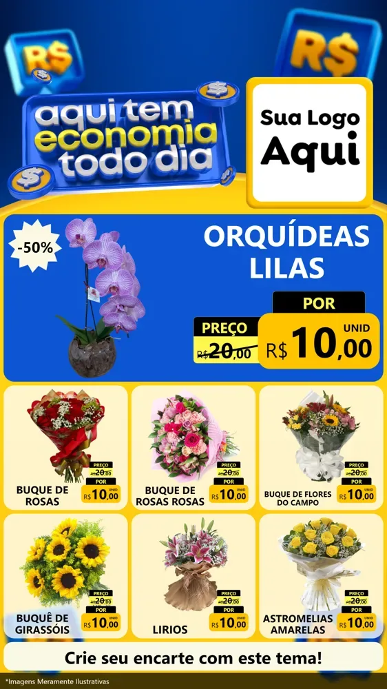 Modelo de Rede Social para Stories com o tema Aqui Tem Economia Todo Dia para Floricultura e jardim